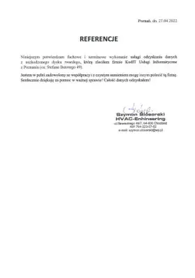 Niniejszym potwierdzam fachowe i terminowe wykonanie usługi odzyskania danych...